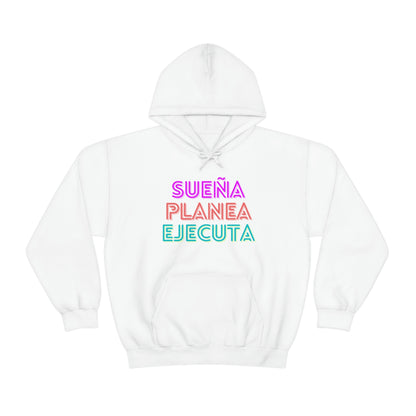 Hoodie Unisex Sueña, Planea, Ejecuta