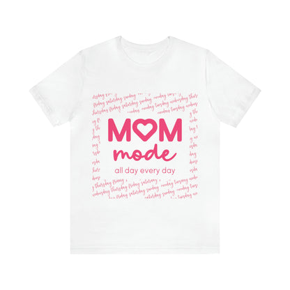 Camiseta Mom Mode White